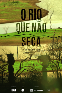 O Rio que Não Seca - Poster / Capa / Cartaz - Oficial 1