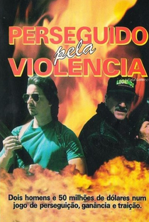 Perseguido Pela Violência - Poster / Capa / Cartaz - Oficial 1