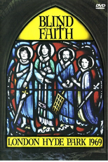 Blind Faith: London Hyde Park (Blind Faith: London Hyde Park)