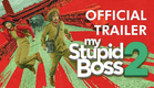 Official Trailer “My Stupid Boss 2” di Bioskop 28 Maret 2019 | Reza Rahadian & Bunga Citra Lestari