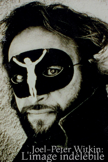  de Filme Joel-Peter Witkin - L'image indélébile (1994)