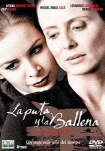 A Prostituta e a Baleia (La Puta y la Ballena)