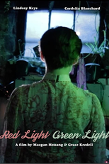 Red Light, Green Light (Red Light, Green Light)