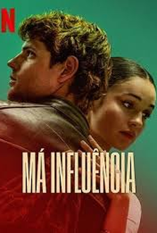 Poster 2 de Filme Má Influência (2025)