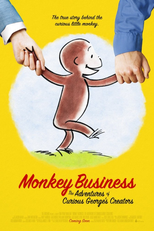 Monkey Business: The Curious Adventures of George's Creators (Monkey Business: The Curious Adventures of George's Creators)