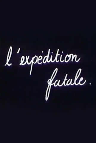 Poster 1 de Curta L’Expédition Fatale (1987)