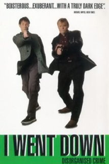 I Went Down (I Went Down)