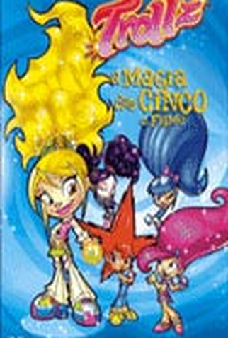 Poster 2 de Episódio Trollz - A Magia das Cinco (2005)