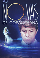 As Noivas de Copacabana - O Filme (As Noivas de Copacabana - O Filme)