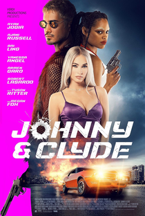 Johnny & Clyde - Poster / Capa / Cartaz - Oficial 2