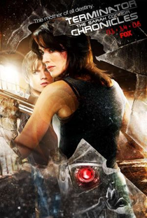 O Exterminador do Futuro: Crônicas de Sarah Connor (1ª Temporada) - Poster / Capa / Cartaz - Oficial 11
