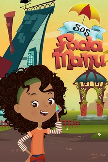 Poster de Série SOS Fada Manu (2015)