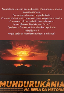 Mundurukânia, Na Beira da História (Mundurukânia, Na Beira da História)