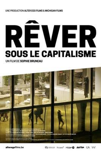  de Filme Rêver sous le capitalisme (2018)