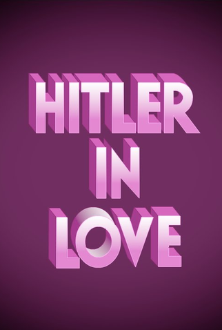 Poster 1 de Curta Hitler in Love (2010)