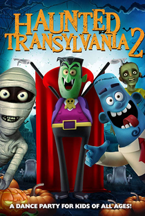 Haunted Transylvania 2 - Poster / Capa / Cartaz - Oficial 1