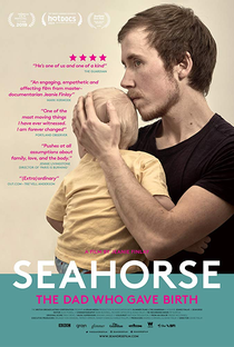 Seahorse The Dad Who Gave Birth - Poster / Capa / Cartaz - Oficial 1