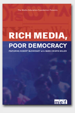 Mídia Rica, Democracia Pobre (Rich Media, Poor Democracy)