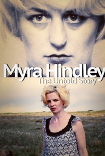 Myra Hindley: The Untold Story - Poster / Capa / Cartaz - Oficial 1