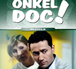 Hallo Onkel Doc! - Pilotfilm Markus Kampmann kehrt zurück