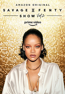 Savage X Fenty Show Vol. 2 (Savage X Fenty Show Vol. 2)