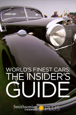 Os Carros Mais Exclusivos do Mundo (World's Finest Cars: The Insider's Guide)