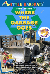 Where the Garbage Goes - Poster / Capa / Cartaz - Oficial 1