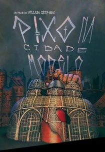 Pixo na Cidade Modelo (Pixo na Cidade Modelo)