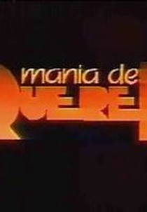 Mania de Querer (Mania de Querer)