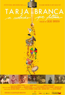Tarja Branca - A Revolução que Faltava (Tarja Branca - A Revolução que Faltava)
