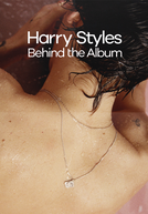 Harry Styles: Behind the Album (Harry Styles: Behind the Album)