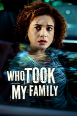 Who Took My Family? (Who Took My Family?)