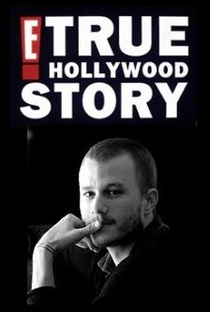 E! True Hollywood Story - Heath Ledger  - Poster / Capa / Cartaz - Oficial 1