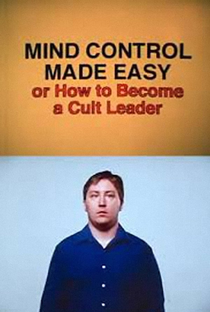 Controle da mente ou Como se tornar um Líder de Culto - Poster / Capa / Cartaz - Oficial 1