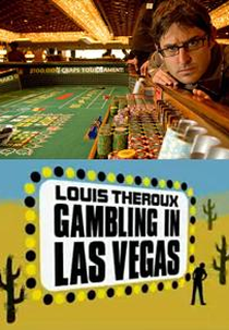 Louis Theroux: Apostando em Las Vegas (Louis Theroux: Gambling in Las Vegas)