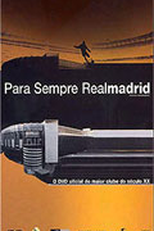 Para Sempre Real Madrid (Forever Real Madrid)