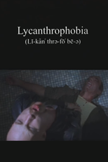 Lycanthrophobia (Lycanthrophobia)