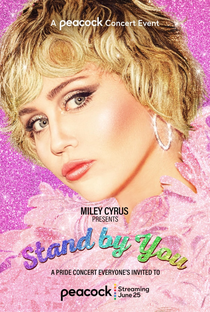 Miley Cyrus Presents: Stand By You - Poster / Capa / Cartaz - Oficial 1