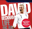 David Beckham: A Vida de Um Ícone