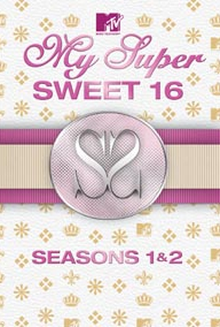 Poster 1 de Série My super sweet sixteen  (2008)