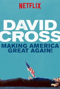David Cross: Making America Great Again! - Poster / Capa / Cartaz - Oficial 1