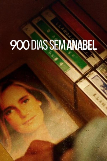  de Série 900 Dias Sem Anabel (2024)