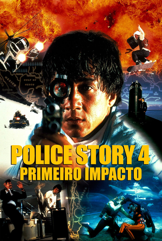 Poster 18 de Filme Police Story 4: Primeiro Impacto (1996)