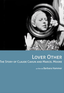 Lover/Other: The Story of Claude Cahun and Marcel Moore (Lover/Other: The Story of Claude Cahun and Marcel Moore)