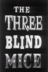 The Three Blind Mice (The Three Blind Mice)
