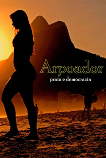 Arpoador - Praia e Democracia - Poster / Capa / Cartaz - Oficial 1