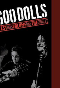 Goo Goo Dolls: Iris (Goo Goo Dolls: Iris)