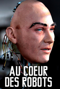 Au cœur des robots - Poster / Capa / Cartaz - Oficial 1