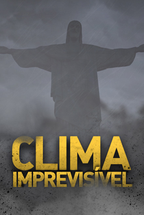 Clima Imprevisível - Poster / Capa / Cartaz - Oficial 3