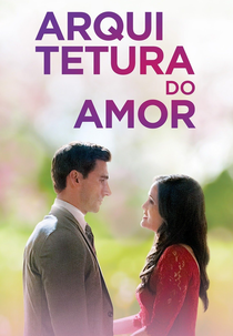 Arquitetura do Amor (Blueprint to the Heart)